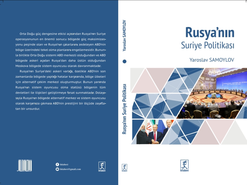 Rusya’nın Suriye politikası konusunda uzmanımız Yaroslav Samoylov’un kitabı