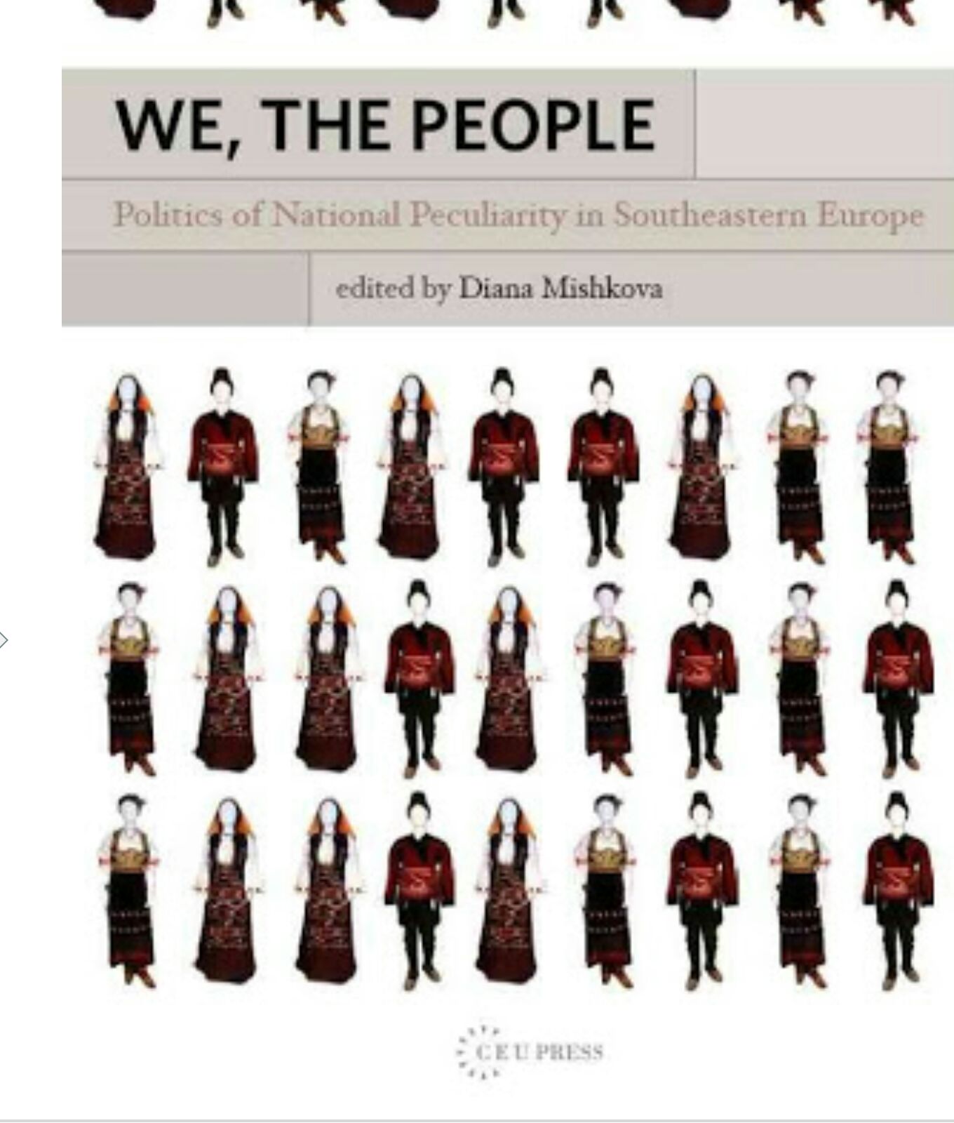 WE, THE PEOPLE POLITICS OF NATIONAL PECULIARITY IN SOUTHEASTERN EUROPE EDITED BY DIANA MISHKOVA KİTAP İNCELEMESİ