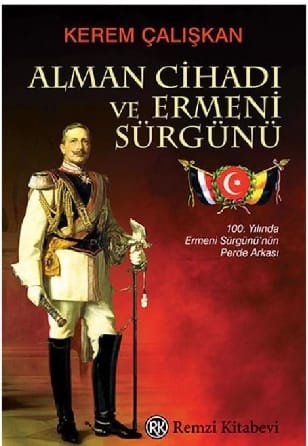 Gökçe Hubar: Türk-Ermeni dostluğuna adanmış bir kitap: “Alman Cihadı ve Ermeni Sürgünü”